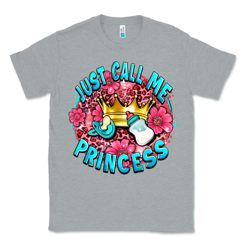 Just Call Me Princess Classic Tee by AdoDesignShop | Teevron