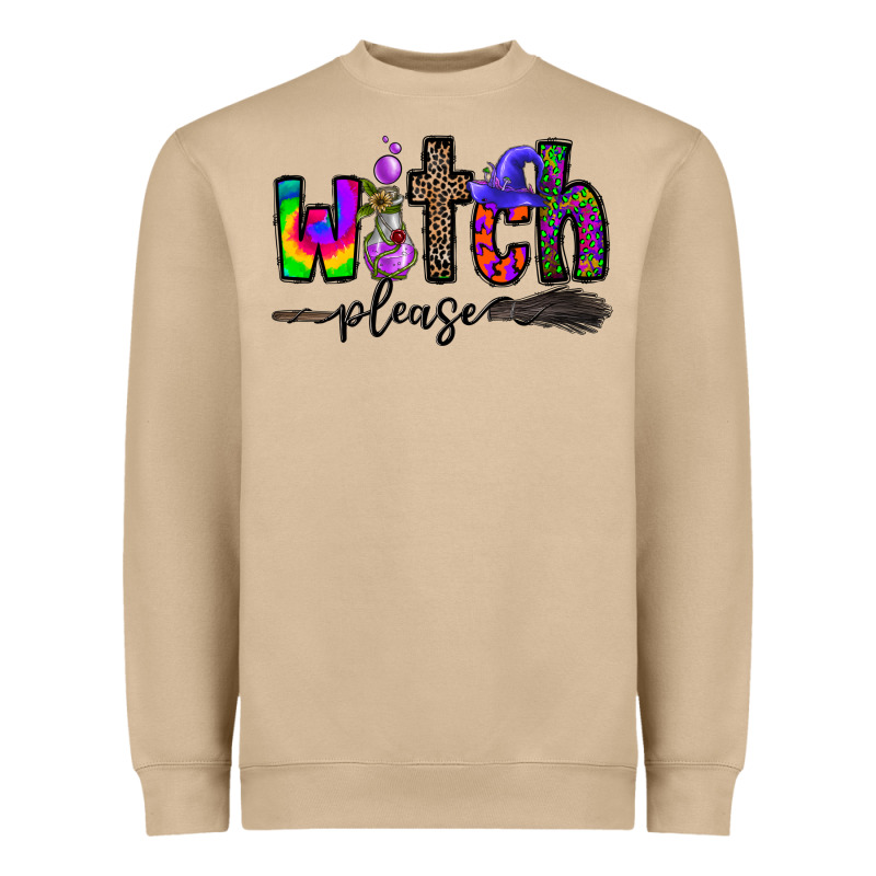 Witch Please Heavyweight Sweatshirt by CowhideDigitalArt | Teevron