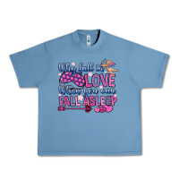 Pebble Blue why fall in love when you can fall asleep Urban Heavy Tee - OliviaCreatesArt