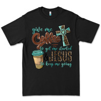 Black give me coffee to get me started & jesus to keep me going Premium Tee - BarkalooDesign