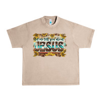 French Oak let me tell you about jesus Urban Heavy Tee - BarkalooDesign
