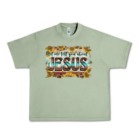 Oil Green let me tell you about jesus Urban Heavy Tee - BarkalooDesign