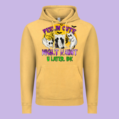 Feeling Cute Might Haunt U Later Vintage Hoodie Designed By Texasbilliewilder