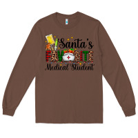 Chestnut santa's favorite medical student Long Sleeve Tee - AdoDesignShop