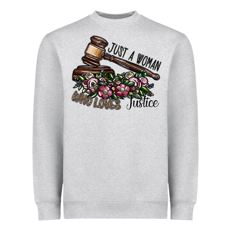 Just A Woman Who Loves Justice Heavyweight Sweatshirt by SublimationCraftShop | Teevron
