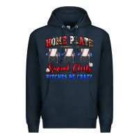 Navy home plate social club pitches be crazy Premium Hoodie - Artiststas