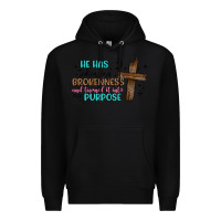 Black he has taken my brokenness and turned it into my p Premium Hoodie - Artiststas
