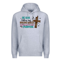 He Has Taken My Brokenness And Turned It Into My P Premium Hoodie | Teevron