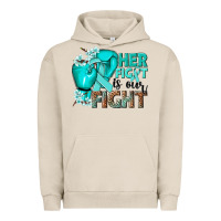 Pigment French Oak Her fight is our fight Ovarian Cancer teal ribbon Urban Hoodie - NancyCooperArtShop