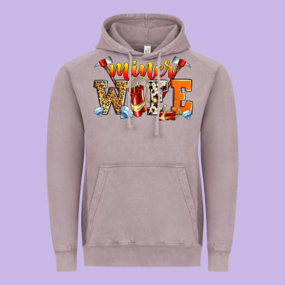 Miner Wife Vintage Hoodie Designed By Zillion Design Studio