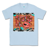 Dusty Blue pucker up Classic Tee - JahusDesignShop