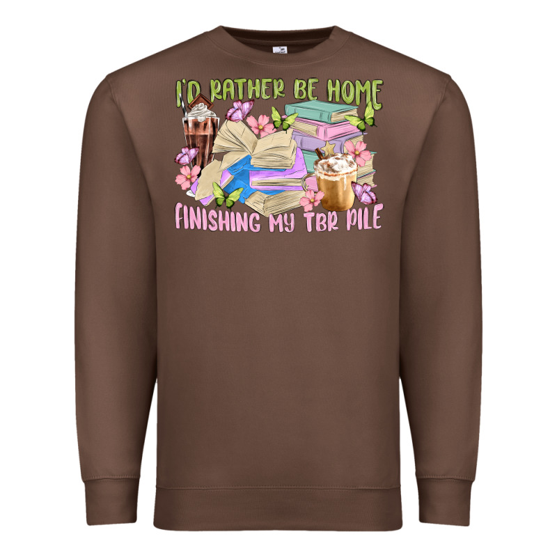 Id Rather Be Home Finishing My Tbr Pile Premium Sweatshirt by MaliasSmallBusiness | Teevron