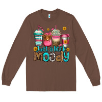 Chestnut just a little moody coffee cups Long Sleeve Tee - Jasminsmagicworld