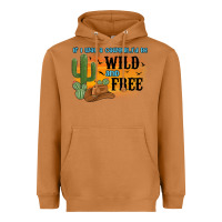 Meerkat if i was a cowgirl i d be wild and free Heavyweight Hoodie - MaliasSmallBusiness