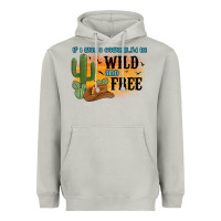 Moon Dust if i was a cowgirl i d be wild and free Heavyweight Hoodie - MaliasSmallBusiness