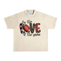 Sandshell for the love of the game football Urban Heavy Tee - CowhideDigitalArt