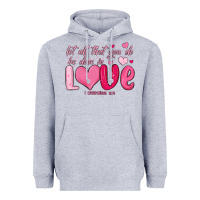 Heather Grey let all that you do be done in love Heavyweight Hoodie - MaliasSmallBusiness