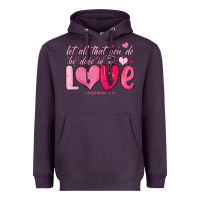 Plum let all that you do be done in love Heavyweight Hoodie - MaliasSmallBusiness