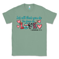 Sage let all that you do be done in love Classic Tee - JahusDesignShop