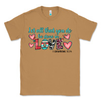 Toasted Coconut let all that you do be done in love Classic Tee - JahusDesignShop