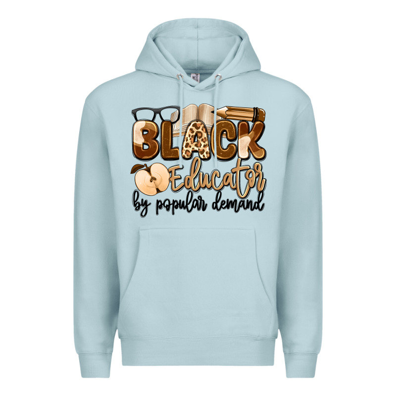 Black Educator By Popular Demand Premium Hoodie by Artiststas | Teevron