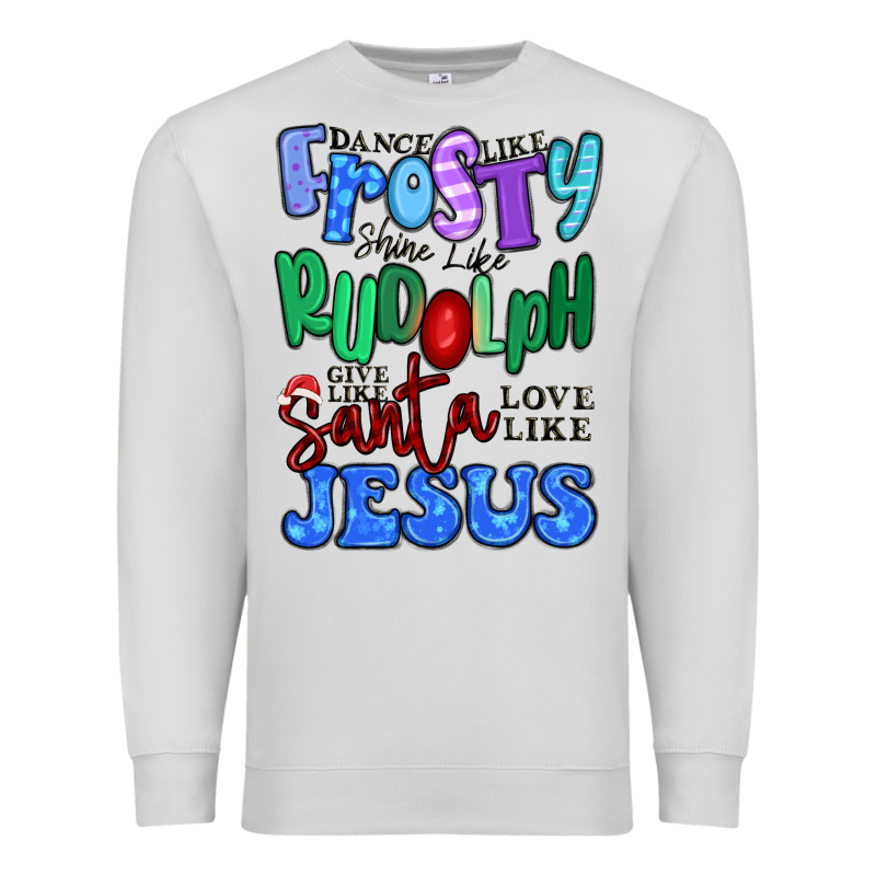 Dance Like Frosty Shine Like Rudolph Premium Sweatshirt by MaliasSmallBusiness | Teevron