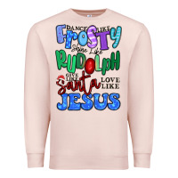 Pale Pink dance like frosty shine like rudolph Premium Sweatshirt - MaliasSmallBusiness