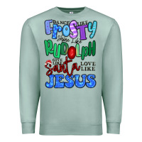 Seafoam dance like frosty shine like rudolph Premium Sweatshirt - MaliasSmallBusiness
