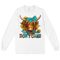 Barn Hair Don't Care Long Haired Cow Long Sleeve Tee | Teevron