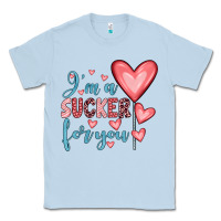 Dusty Blue i'm a sucker for you Classic Tee - JahusDesignShop