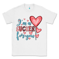 White i'm a sucker for you Classic Tee - JahusDesignShop