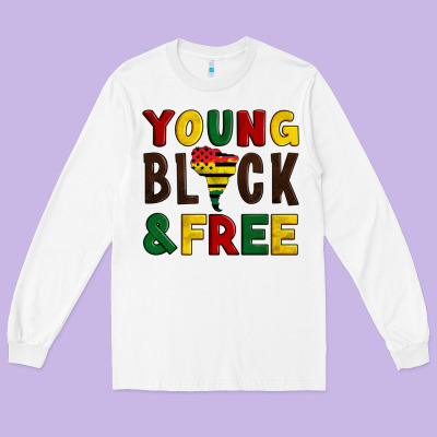 Young Black And Free Long Sleeve Tee Designed By Artiststas
