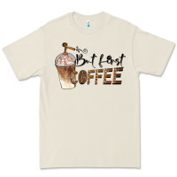 But First Coffee Premium Tee | Teevron
