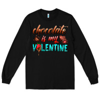 Black chocolate is my valentine Long Sleeve Tee - AdoDesignShop
