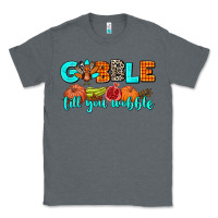 Charcoal Heather gobble till you wobble Classic Tee - AdoDesignShop
