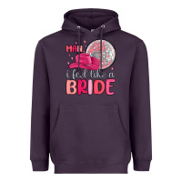 Plum man i feel like a bride Heavyweight Hoodie - MaliasSmallBusiness