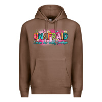 Chestnut unafraid i know who holds tomorrow Premium Hoodie - Artiststas
