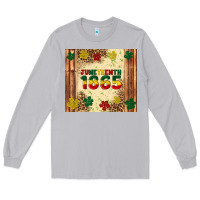 Moon Dust juneteenth 1865 Long Sleeve Tee - Artiststas