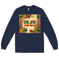 Navy juneteenth 1865 Long Sleeve Tee - Artiststas