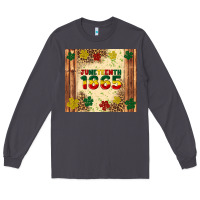 Smoke juneteenth 1865 Long Sleeve Tee - Artiststas