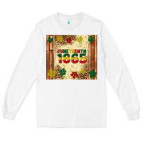 White juneteenth 1865 Long Sleeve Tee - Artiststas