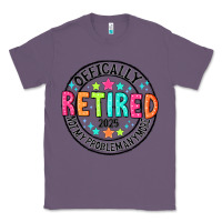 Lavender Officially Retired 2025 not my problem anymore Classic Tee - CowhideDigitalArt