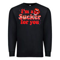 Black im a sucker for you valentines the day Premium Sweatshirt - NancyCooperArtShop