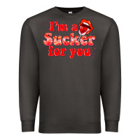 Smoke im a sucker for you valentines the day Premium Sweatshirt - NancyCooperArtShop