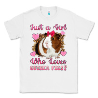 White Just A Girl Love Who Loves Guinea Pigs Classic Tee - Artiststas