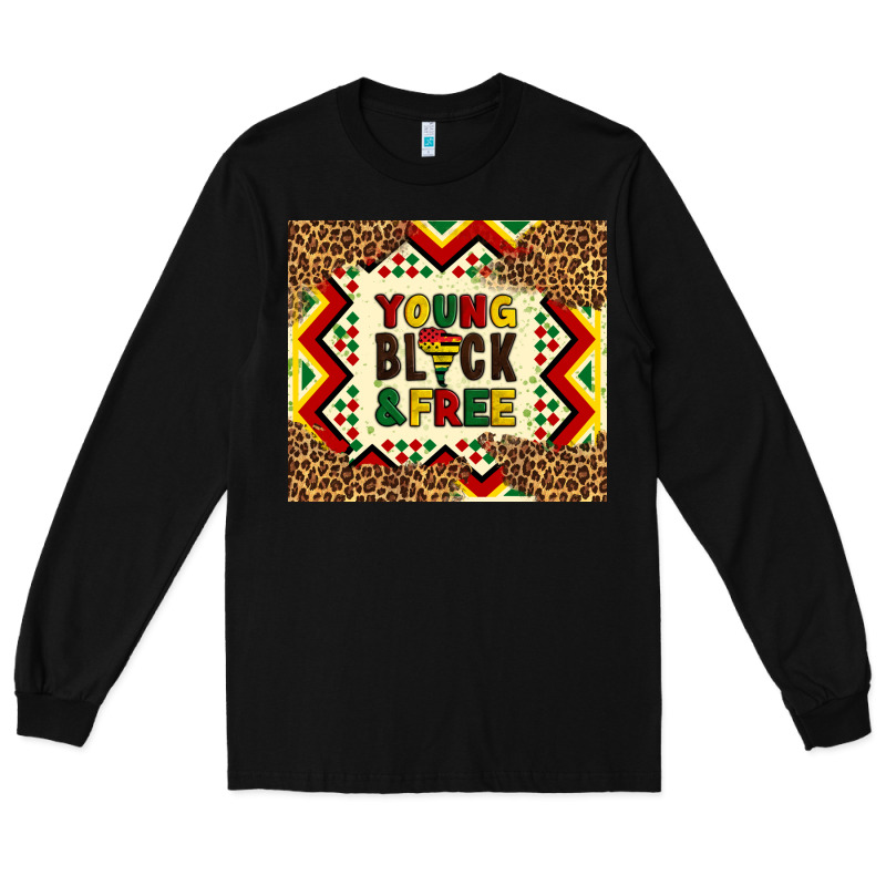 Young Black And Free Long Sleeve Tee by Artiststas | Teevron