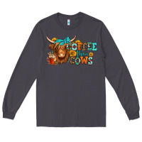 Smoke coffee then cows longhaired cow Long Sleeve Tee - Jasminsmagicworld