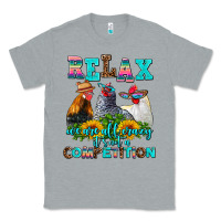 Heather Grey relax we are all crazy  competition Classic Tee - AdoDesignShop