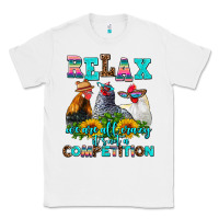 White relax we are all crazy  competition Classic Tee - AdoDesignShop