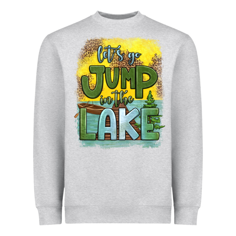 Let's Go Jump In The Lake Heavyweight Sweatshirt by HRA Design Shop | Teevron